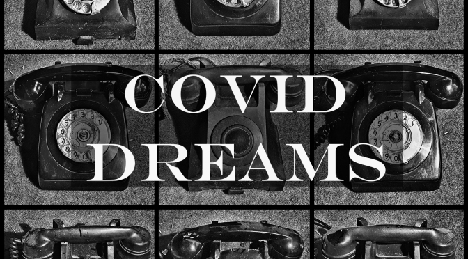 Covid dreams